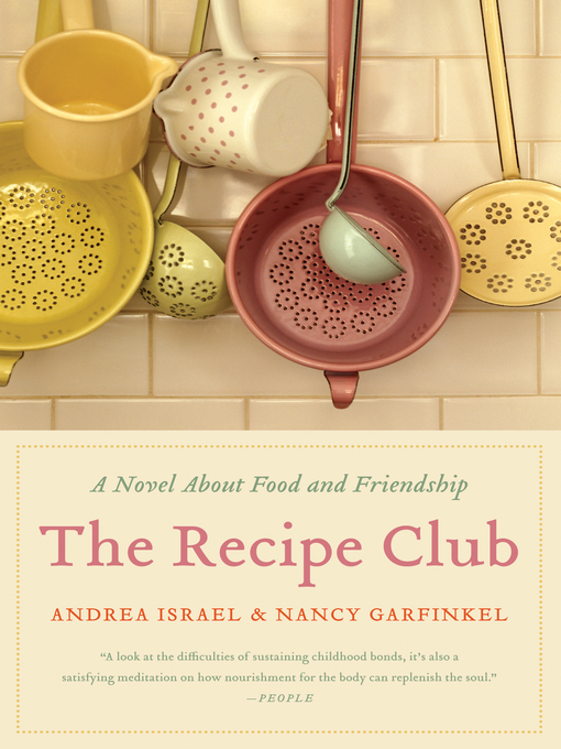 Title details for The Recipe Club by Andrea Israel - Available